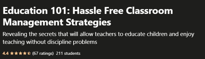 Education 101: Hassle Free Classroom Management Strategies