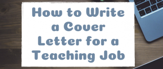 How to Write a Cover Letter for a Teaching Job