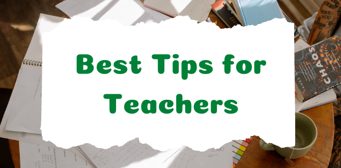 Best Tips for Teachers