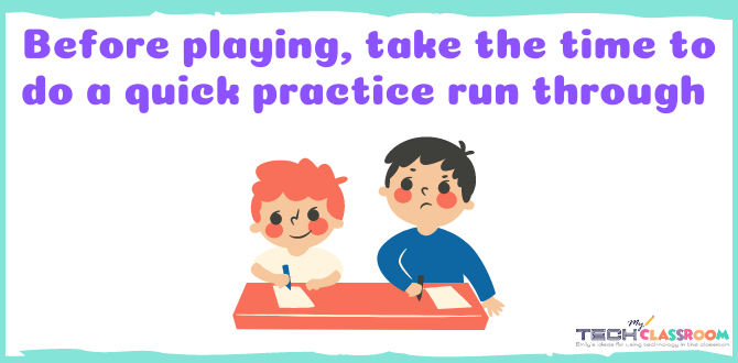 Do a Practice Run Through